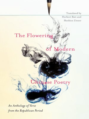 cover image of The Flowering of Modern Chinese Poetry